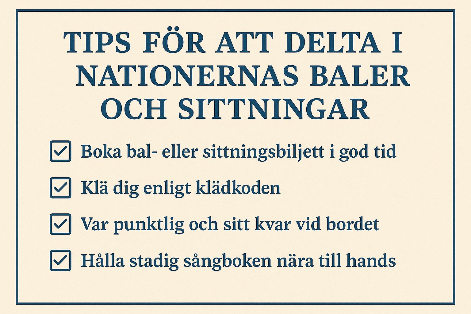 Tips för att delta i nationernas baler och sittningar